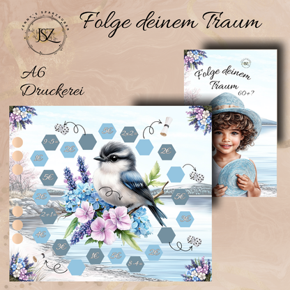 Folge deinem Traum